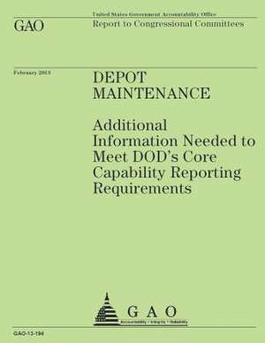 Report to Congressional Committees Depot Maintenance de U. S. Government Accountability Office