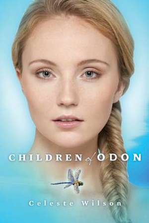 Children of Odon de Celeste Wilson