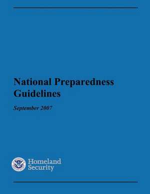 National Preparedness Guidelines September 2007 de Department of Homeland Security