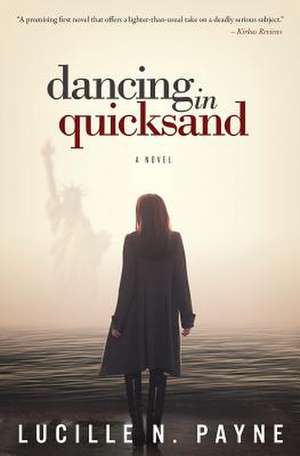 Dancing in Quicksand de Lucille N. Payne