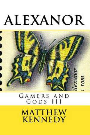 Gamers and Gods III de Matthew R. Kennedy