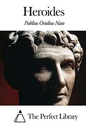 Heroides de Publius Ovidius Naso