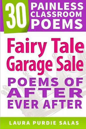 Fairy Tale Garage Sale de Laura Purdie Salas