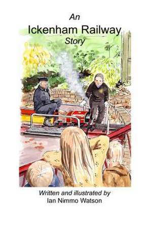 An Ickenham Railway Story de Ian Nimmo Watson