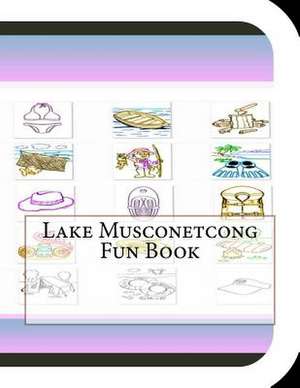 Lake Musconetcong Fun Book de Jobe David Leonard