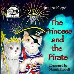 The Princess and the Pirate de Tamara Forge