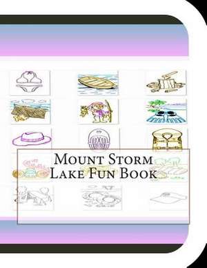 Mount Storm Lake Fun Book de Jobe Leonard