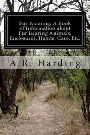 Fur Farming de A. R. Harding