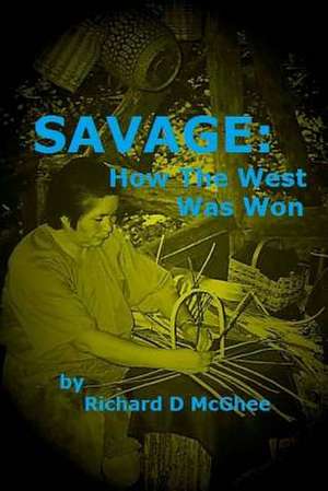 Savage de Richard D. McGhee