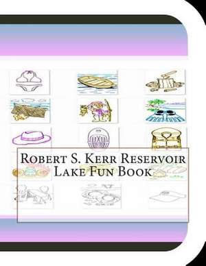 Robert S. Kerr Reservoir Lake Fun Book de Jobe Leonard