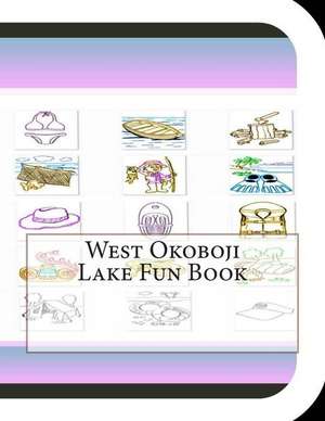 West Okoboji Lake Fun Book de Jobe Leonard