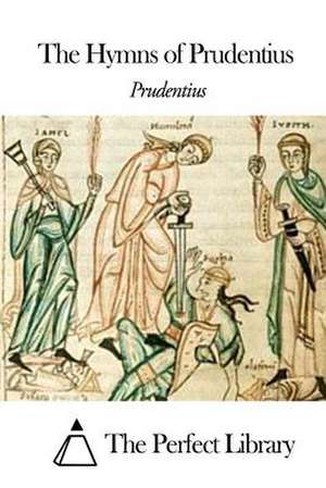 The Hymns of Prudentius de Prudentius