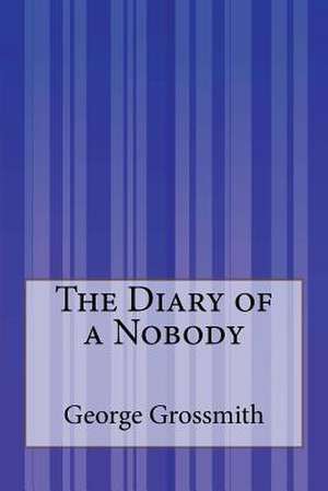 The Diary of a Nobody de George Grossmith