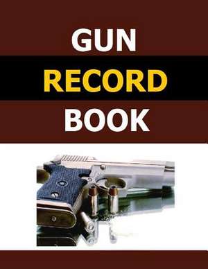 Gun Record Book de Frances P. Robinson