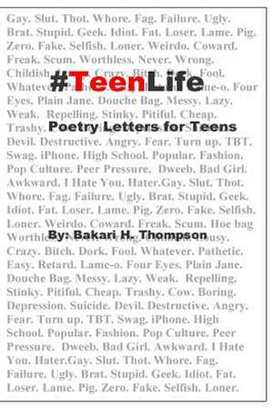 #Teenlife de Bakari H. Thompson