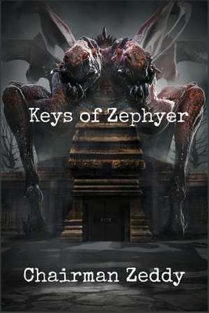 Keys of Zephyer de Chairman Zeddy