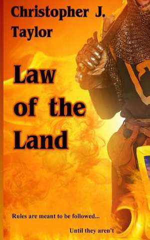 Law of the Land de Christopher J. Taylor