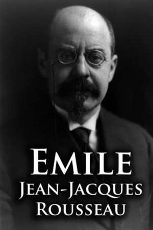 Emile de Jean Jacques Rousseau