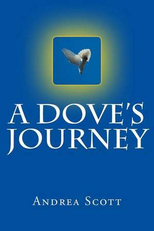 A Dove's Journey de Andreas Cott