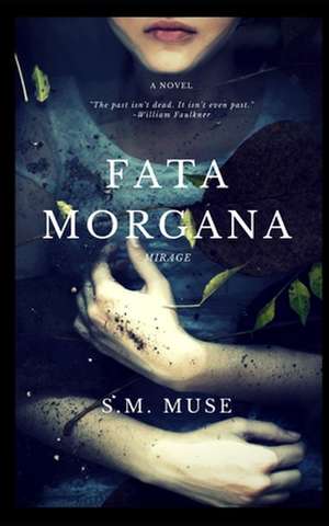 Fata Morgana de Muse, S. M.