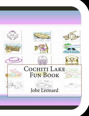 Cochiti Lake Fun Book de Jobe Leonard