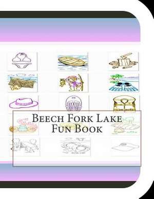 Beech Fork Lake Fun Book de Jobe Leonard