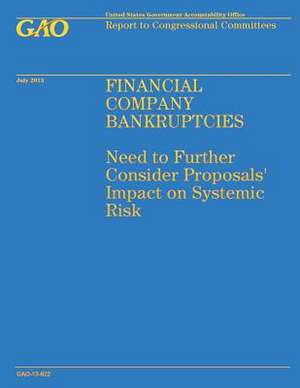 Financial Company Bankruptcies de Government Accountability Office (U S )