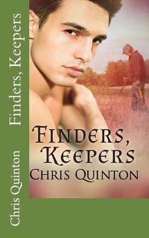 Finders, Keepers de Chris Quinton