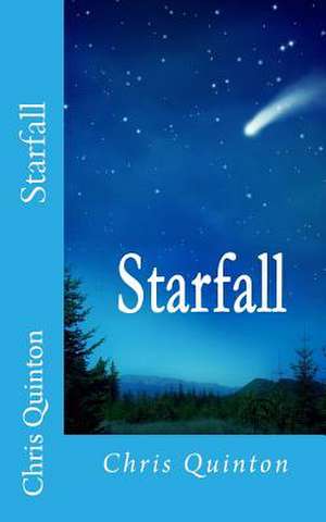 Starfall de Chris Quinton