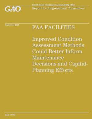 FAA Facilities de Government Accountability Office (U S )