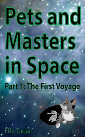 Pets and Masters in Space de Elfa Todari