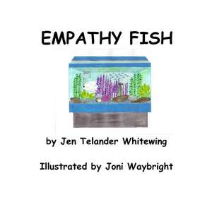 Empathy Fish de Mrs Jen Telander Whitewing