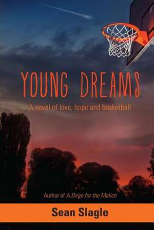 Young Dreams de Sean Slagle