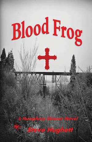 Blood Frog de Steve Hughett