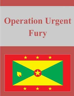 Operation Urgent Fury de Joint History Office Office of the Chair