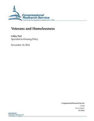 Veterans and Homelessness de Congressional Research Service