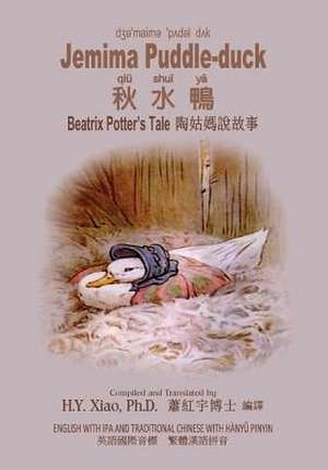 Jemima Puddle-Duck (Traditional Chinese) de H. y. Xiao Phd