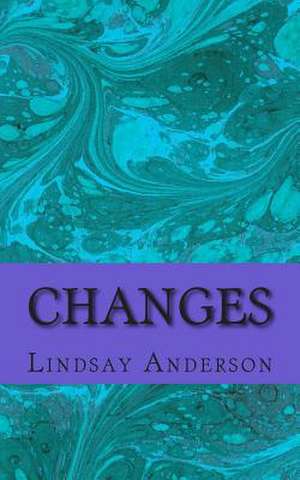 Changes de Lindsay Anderson