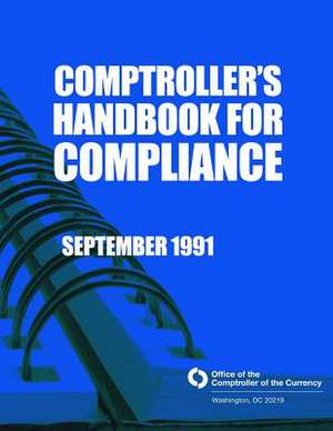 Comptroller's Handbook for Compliance September 1991 de Comptroller of the Currency Administrato