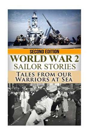 World War 2 Sailor Stories de Ryan Jenkins