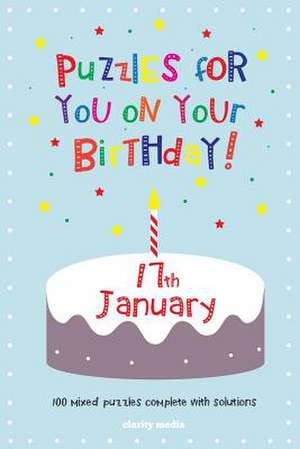 Puzzles for You on Your Birthday - 17th January de Clarity Media