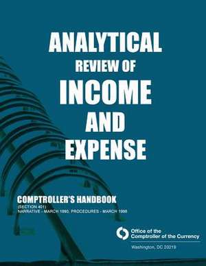 Analytical Review of Income and Expense de Comptroller of the Currency Administrato