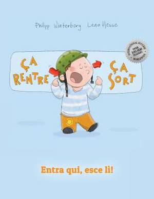 CA Rentre, CA Sort ! Entra Qui, Esce Li! de Philipp Winterberg