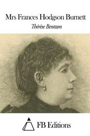 Mrs Frances Hodgson Burnett de Therese Bentzon