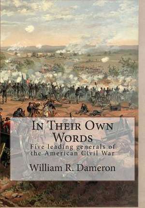 In Their Own Words de William R. Dameron