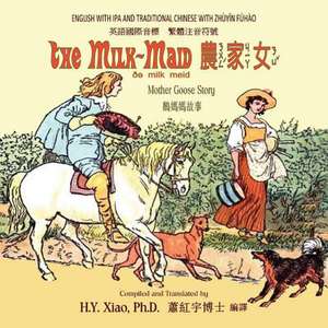 The Milk-Maid (Traditional Chinese) de H. y. Xiao Phd