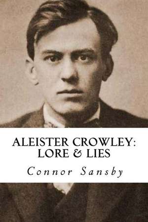 Aleister Crowley de Connor Sansby