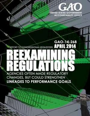 Reexaming Regulations de United States Government Accountability