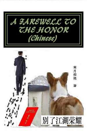 A Farewell to the Honor (Chinese) de Moon Dawn