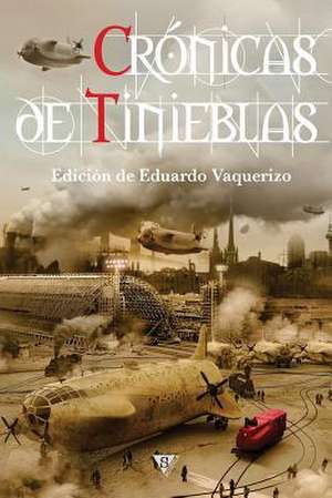 Cronicas de Tinieblas de Eduardo Vaquerizo